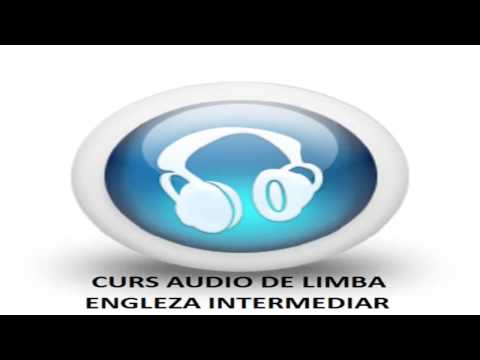 Curs audio de limba Engleza intermedir – Lec 12