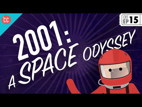 2001 – A Space Odyssey: Crash Course Film Criticism #15