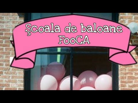 Cursuri de baloane / Școala de Baloane FooCA