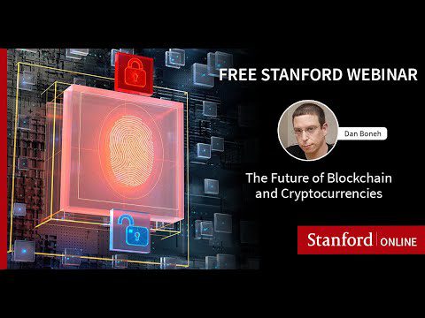 Webinar Stanford – Viitorul Blockchainului și Criptomonedelor: Dan Boneh
