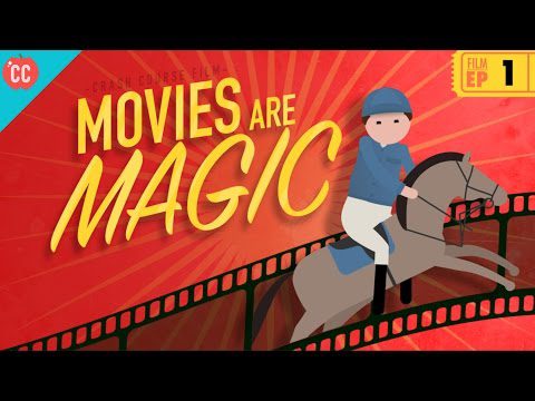 Filmele sunt magice: Crash Course Istoria filmului #1