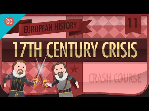 Criza secolului al XVII-lea: curs intensiv de istorie europeană #11