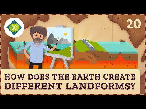 Cum creează Pământul diferite forme de relief?  Curs intensiv de geografie #20