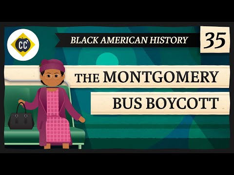 Boicotul autobuzului din Montgomery: curs accidental istoria americanilor negre #35