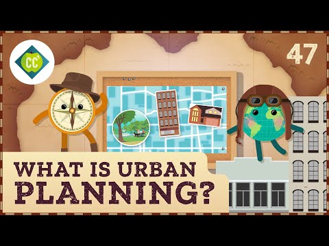 What is Urban Planning? Crash Course Geography #47