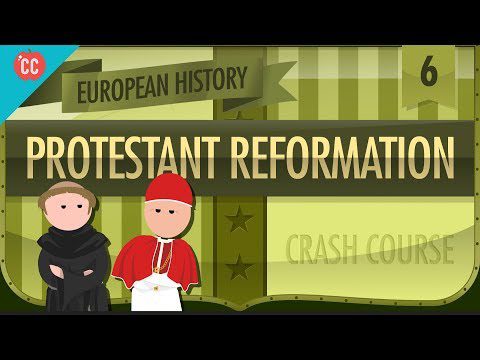Reforma protestantă: curs intensiv de istorie europeană #6