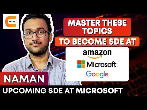 Master These Topics To Become SDE At Amazon, Microsoft, Google | Master These Topic | Coding Ninjas