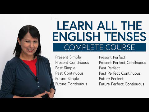 Învață toate timpurile în engleză: curs complet