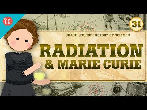 Marie Curie și razele înfricoșătoare: curs intensiv Istoria științei #31