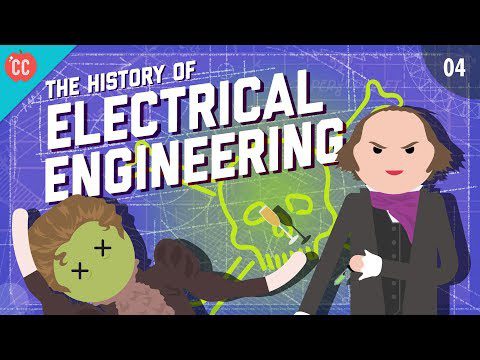 Istoria ingineriei electrice: Inginerie de curs intensiv #4