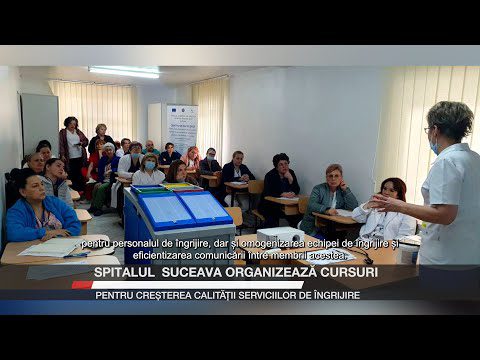 Spitalul Suceava organizează cursuri pentru creșterea calității serviciilor de îngrijire