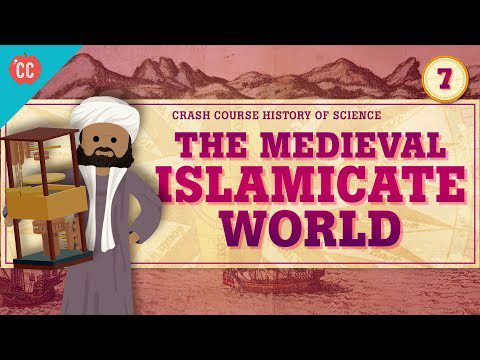 Lumea islamicată medievală: curs intensiv de istorie a științei #7
