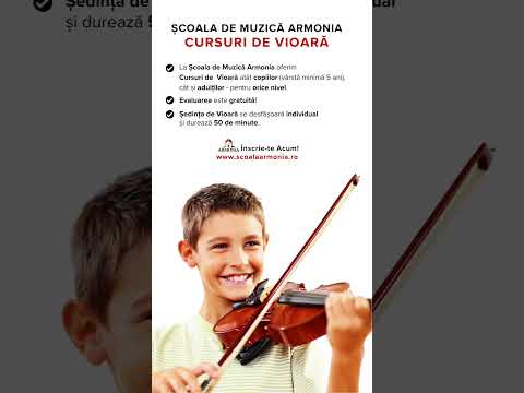 Școala de Muzică Armonia | Prezentare & Beneficii Cursuri de Vioară