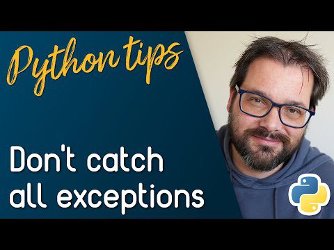 Catching All Exceptions Will Break Your Code // Python Tips