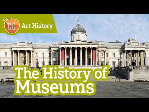 Istoria muzeelor: curs intensiv de istorie a artei #3