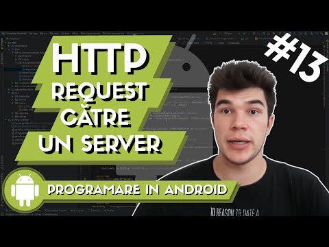 🌎 Cum sa faci un HTTP request catre un server/API | Programare in Android #13
