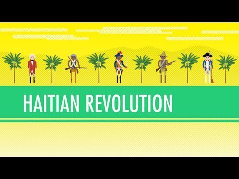 Revoluțiile haitiane: curs intensiv de istorie mondială #30
