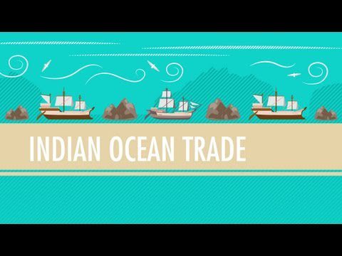 Comerțul internațional, cămilele de snorkeling și comerțul în Oceanul Indian: curs intensiv de istorie mondială #18