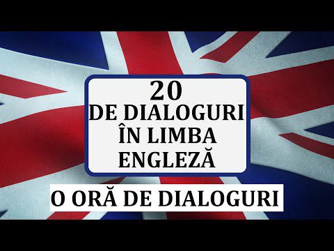 Invata engleza | 20 de DIALOGURI in limba engleza | O ora de dialoguri