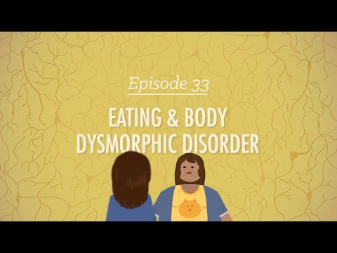 Tulburări de alimentație și dismorfie corporală: curs intensiv de psihologie #33