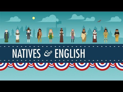 Nativii și englezii – Curs intensiv Istoria SUA #3