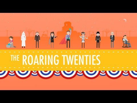 The Roaring 20’s: Crash Course US History #32