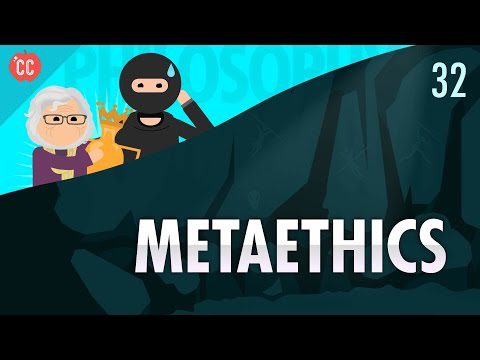 Metaetică: curs intensiv de filozofie #32