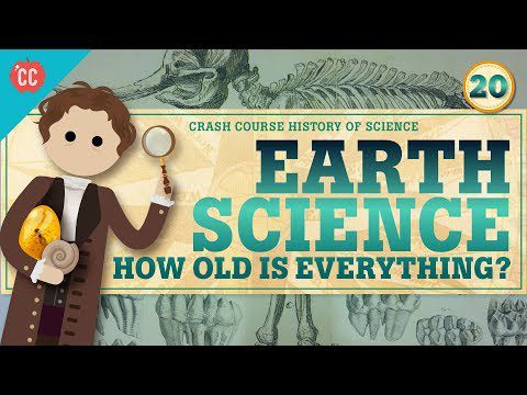 Știința Pământului: curs intensiv Istoria științei #20