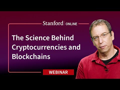 Seminar web Stanford – Criptomonede și blockchains: știința din spatele tehnologiei, Dan Boneh