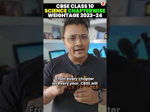 Class 10 Science Chapter Wise Weightage | CBSE Board Exam 2023-2024 | Abhishek Sir