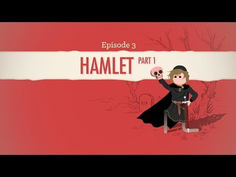 Ghosts, Murder, and More Murder – Hamlet Part 1: Crash Course Literature 203