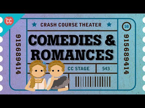 Comedii, romanțe și eroinele lui Shakespeare: Crash Course Theatre #16