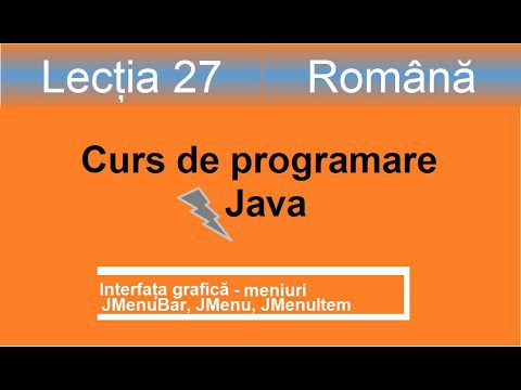 JMenuBar | JMenu | JMenuItem | meniuri | Interfata grafica | Curs de programare Java – Lectia 27