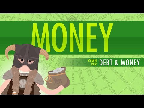 Money & Dabt: Crash Course World History 202