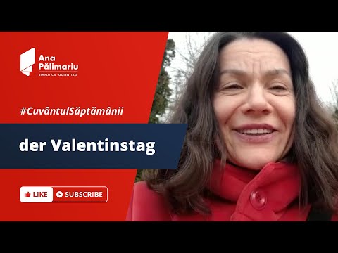 #CuvântulSăptămânii: der Valentinstag | Ana Pălimariu – Cursuri de limba germană