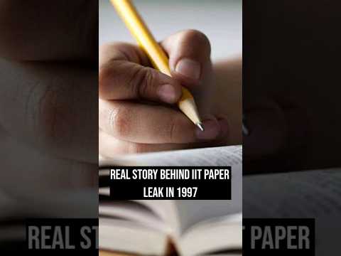 Real story behind IIT paper leak in 1997 #careerdrona #iitjee