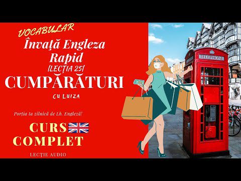🇬🇧 LA CUMPĂRĂTURI| CURS ONLINE – ÎNVAȚĂ ENGLEZA #LearnEnglish #invataengleza #englezaonline