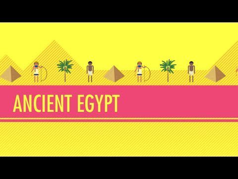 Egiptul Antic: Crash Course World History #4