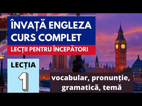 Engleza pentru incepatori: Lectia 1 (vocabular, pronuntie, gramatica)