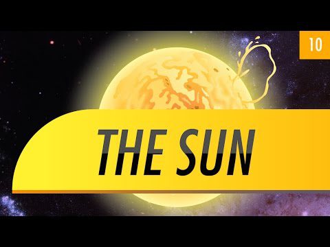The Sun: Crash Course Astronomie #10